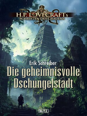cover image of Die geheimnisvolle Dschungelstadt